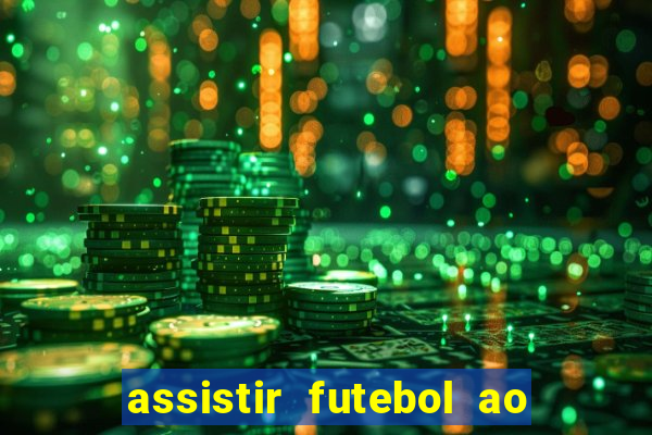 assistir futebol ao vivo futemax real madrid